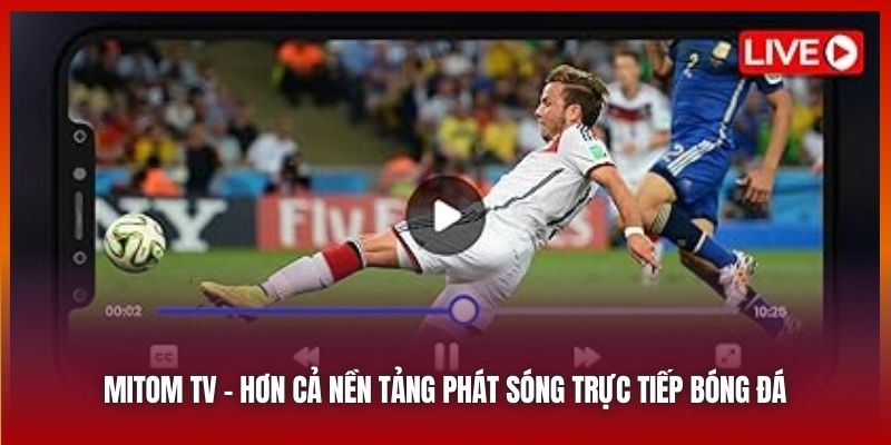 Mitomtv.futbol Cập Nhật Liên Tục và Chính Xác